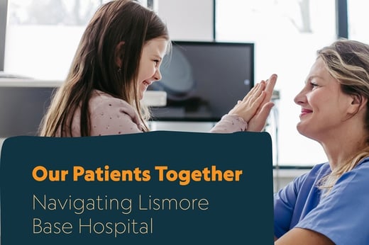 Our Patients Together - Lismore